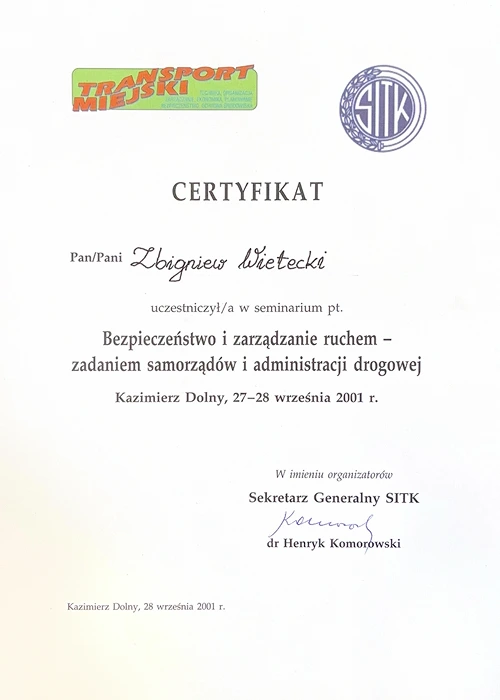 Certyfikat uczestnictwa w seminarium nt. Bezpieczeństwa i zarządzania ruchem - zadaniem samorządów i administracji drogowej.