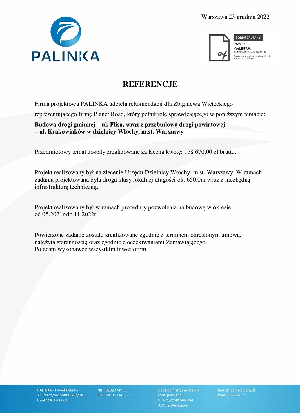 Referencja poświadczająca pomyślne wykonanie projektu ulic Flisa i Krakowiaków w Warszawie.